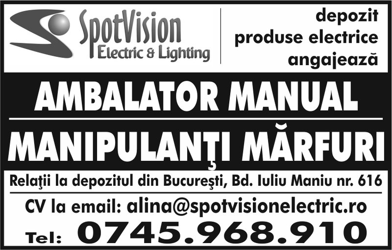 Angajare Manipulant Marfuri Si Amablator Manual Pt Spot Vision